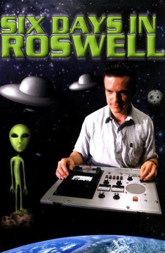 Six Days in Roswell (1998)