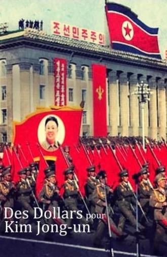 North Korea's Secret Slaves: Dollar Heroes (2018)