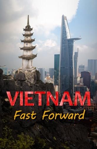 Vietnam: Fast Forward (2021)