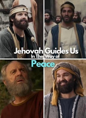 Jehovah Guides Us in the Way of Peace (2022)