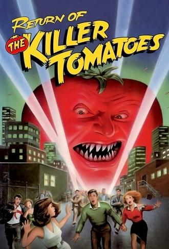 Return of the Killer Tomatoes! (1988)