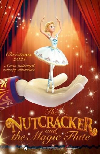 The Nutcracker and The Magic Flute (2021)