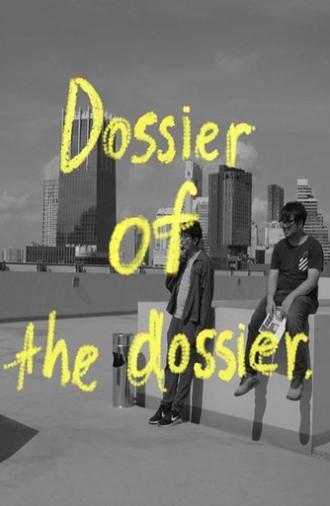 Dossier of the Dossier (2019)