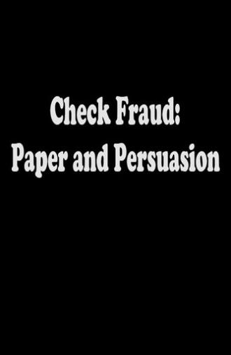 Check Fraud: Paper and Persuasion (1980)