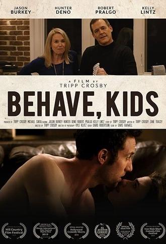 Behave, Kids (2019)