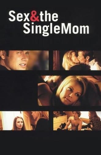 Sex & the Single Mom (2003)
