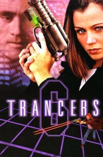 Trancers 6: Life After Deth (2002)