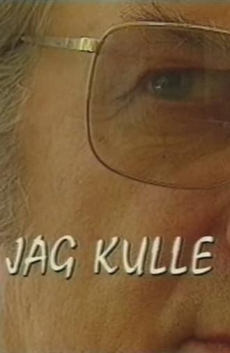 Jag Kulle (1995)