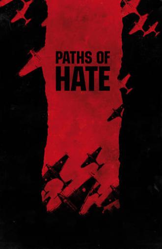 Paths of Hate (2011)