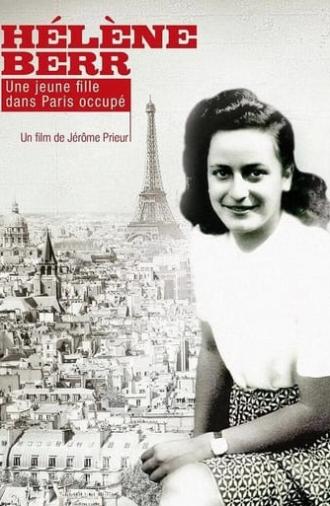 Hélène Berr, une jeune fille dans Paris occupé (2013)