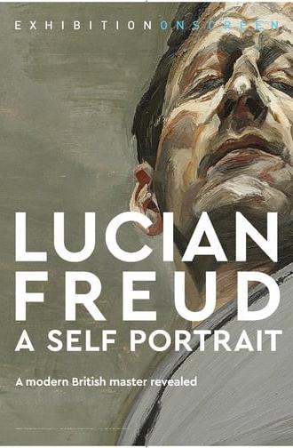 Lucian Freud: A Self Portrait (2019)