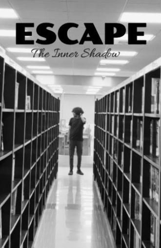 Escape: The Inner Shadow (2024)