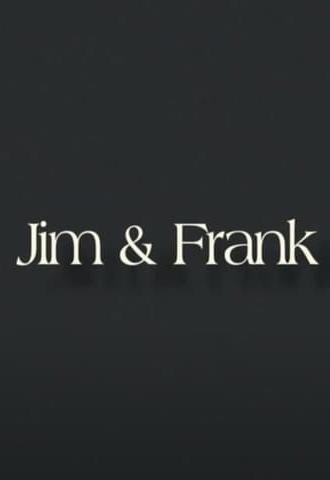 Jim & Frank (2011)