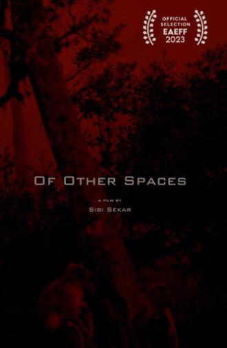Of Other Spaces (2021)