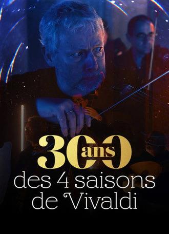 300 ans des 4 saisons de Vivaldi (2025)