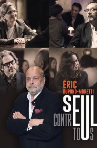 Éric Dupond-Moretti, seul contre tous (2025)