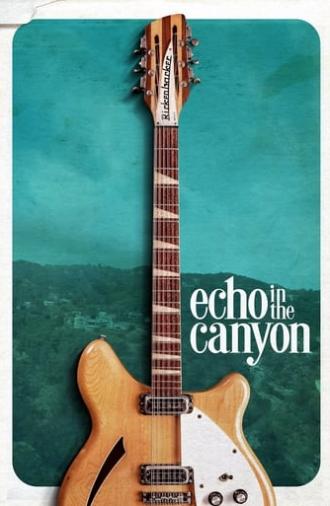 Echo in the Canyon (2019)