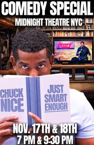 Chuck Nice: Just Smart Enough (2025)