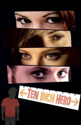 Ten Inch Hero (2007)