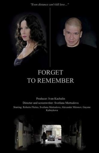 Forget to Remember (2018)