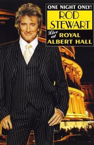 Rod Stewart: One Night Only! (Live at the Royal Albert Hall) (2004)
