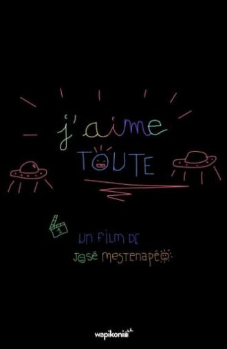 J'aime toute (2017)