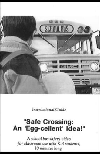 Safe Crossing: An EGG-cellent Idea! (1998)