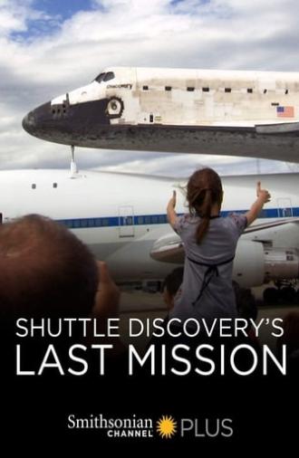 Shuttle Discovery's Last Mission (2013)