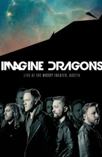 Imagine Dragons - Live at The Moody Theater (2014)