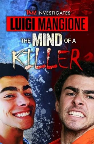 TMZ Investigates: Luigi Mangione: The Mind of a Killer (2025)