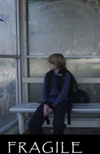 Fragile (2014)