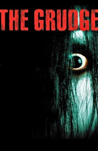 The Grudge (2004)