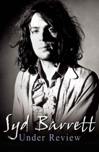 Syd Barrett: Under Review (2006)