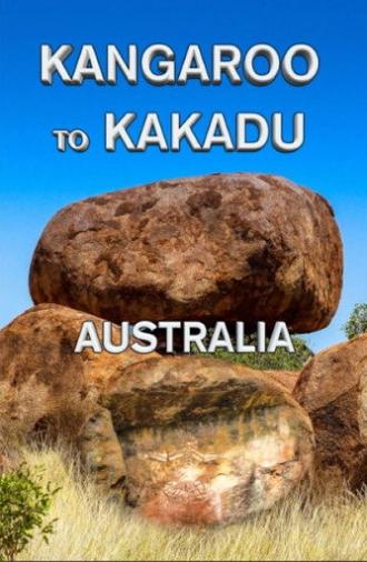 Kangaroo to Kakadu: Australia (2022)