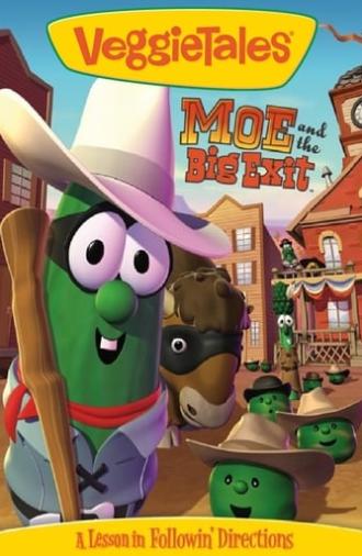 VeggieTales: Moe and the Big Exit (2007)