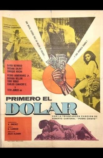 Primero el dólar (1972)