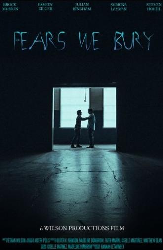 Fears We Bury (2025)