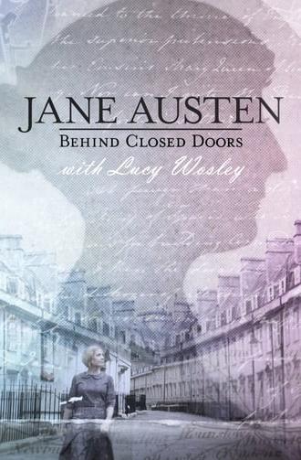 Jane Austen: Behind Closed Doors (2017)