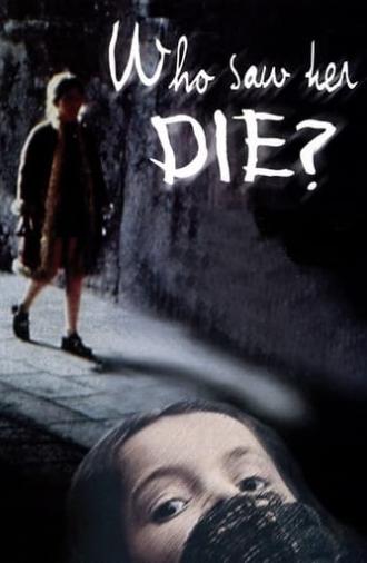 Who Saw Her Die? (1972)