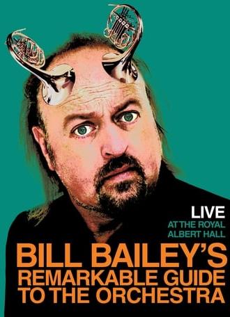 Bill Bailey's Remarkable Guide to the Orchestra (2009)