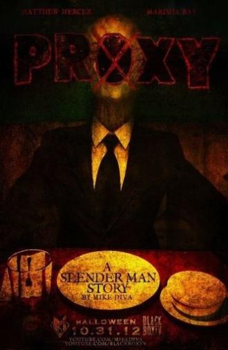 Proxy: A Slender Man Story (2012)