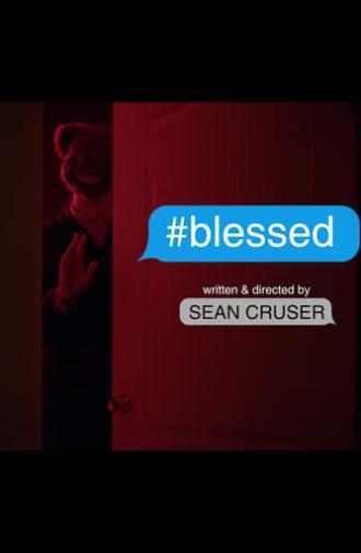 #blessed (2018)