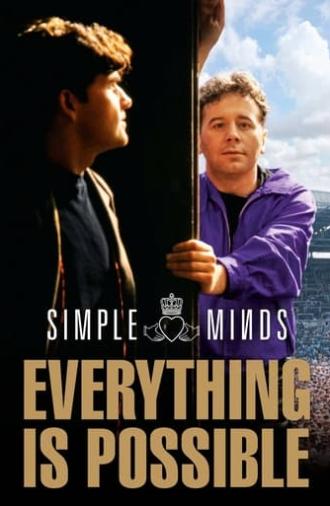 Simple Minds: Everything is Possible (2023)