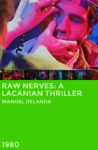 Raw Nerves: A Lacanian Thriller (1980)