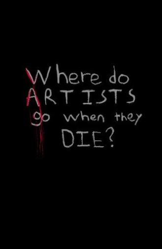 Where do Artists go when they Die? (2026)