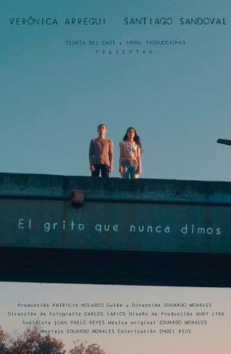El grito que nunca dimos (2022)