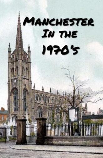 Manchester in the 1970s (2022)