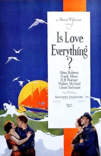 Is Love Everything? (1924)