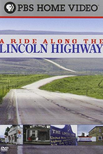 A Ride Along the Lincoln Highway (2008)