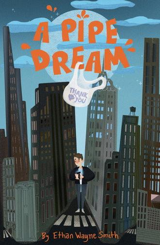 A Pipe Dream (2022)